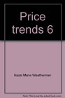 Price trends 6 19741975 A supplement to Colored glassware of the Depression era/books l  2