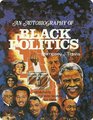 An Autobiography of Black Politics