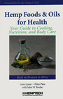 Hemp Foods and Oils for Health