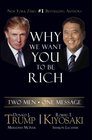 Why We Want You to Be Rich Two Men  One Message