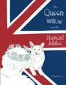 The Queen Willow and the diamond jubilee