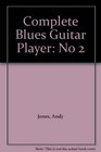 Complete Blues Guitar Player No 2