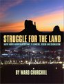 Struggle for the Land  Native North American Resistance to Genocide Ecocide and Colonization