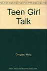 Teen Girl Talk A Guide to Beauty Fashion and Health