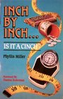 Inch by Inch Is it a Cinch