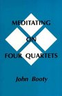 Meditating on Four Quartets
