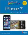 Teach Yourself VISUALLY iPhone 7 Covers iOS 10 and all models of iPhone 6 and 7