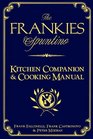 The Frankies Spuntino Kitchen Companion  Cooking Manual