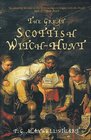 The Great Scottish WitchHunt Europe's Most Obsessive Dynasty