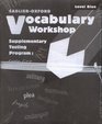 Vocabulary Workshop Level Blue Supplementary Testing Program