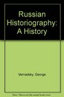 Russian Historiography A History
