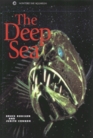 The Deep Sea (Monterey Bay Aquarium Natural History Series)