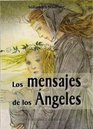 Mensajes de los angeles, Los (Spanish Edition)