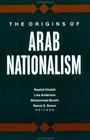 The Origins of Arab Nationalism