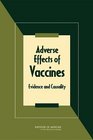 Adverse Effects of Vaccines Evidence and Causality
