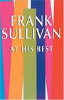 Frank Sullivan at His Best