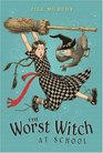 The Worst Witch at School: The Worst Witch / The Worst Witch Strikes Again (Worst Witch)