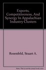 Exports Competitiveness And Synergy In Appalachian Industry Clusters