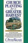 Church Planting for a Greater Harvest A Comprehensive Guide