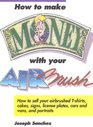 How to Make Money With Your Airbrush