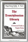 The Transylvanian Library A Consumer's Guide to Vampire Fiction