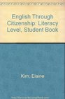 English Through Citizenship Literacy Level Student Book