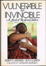 Vulnerable but invincible A longitudinal study of resilient children and youth
