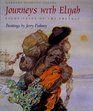 Journeys with Elijah Eight Tales of the Prophet