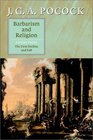 Barbarism and Religion Volume 3 The First Decline and Fall