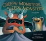 Creepy Monsters, Sleepy Monsters a Lullyaby