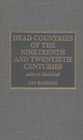 Dead Countries of the Nineteenth and Twentieth Centuries