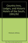 Country Inns Lodges and Historic Hotels of the South 1991/92