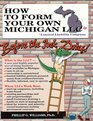 How to Form Your Own Michigan Llc  Before the Ink Dries A StepByStep Guide With Forms