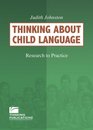 Thinking About Child Language Research to Practice