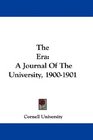 The Era A Journal Of The University 19001901