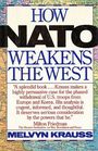How NATO Weakens the West