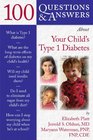 100 Questions And Answers About Your Child's Type 1 Diabetes