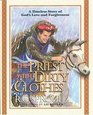 The Priest With Dirty Clothes A Timeless Story Of God's Love And Forgiveness