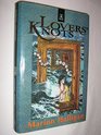 Lovers' knots A hundredyear novel