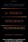 Dictionary Of Energy Efficiency Technologies
