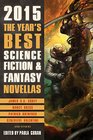 The Year's Best Science Fiction  Fantasy Novellas 2015