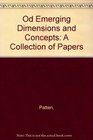 Od Emerging Dimensions and Concepts A Collection of Papers