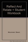 Reflect and Relate  Student Workbook