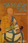 Samurai Zen The Warrior Koans
