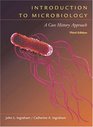 Introduction to Microbiology  A CaseHistory Study Approach