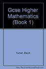 GCSE Higher Mathematics Answer Book 1