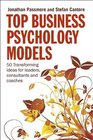Top Business Psychology Models 50 Transforming Ideas for Leaders Consultants and Coaches