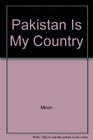 Pakistan Is My Country