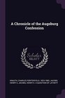 A Chronicle of the Augsburg Confession