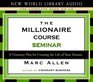 Millionaire Course Seminar A Visionary Plan for Creating the Life of Your Dreams